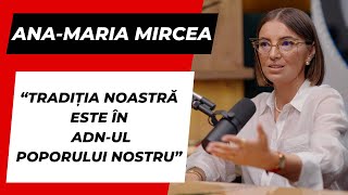 ANAMARIA MIRCEA quotTraditia noastra este in ADNul poporului nostruquot PODCAST SocialBook [upl. by Illak]