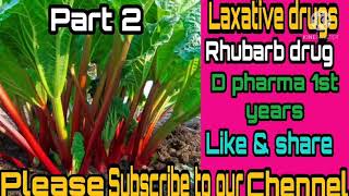 LAXATIVE DRUGS Rhubarb drug pharmacognosy d pharma 1st years B pharma 1st years hindi main [upl. by Eahsed]