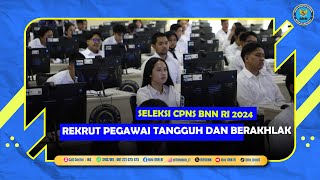 Ujian SKD CPNS BNN 2024 Seleksi Talenta Unggul Untuk Indonesia Bersinar [upl. by Burwell859]