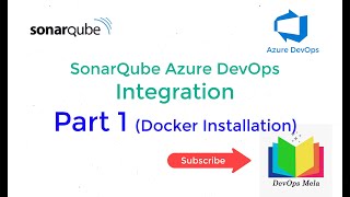 Part 1 SonarQube Integration with Azure DevOps  Docker Installation  AWS EC2 Instance Setup [upl. by Ecinerev]