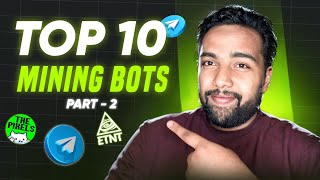 TOP 10 TELEGRAM MINING BOTS  Best Tap amp Earn Telegram Bot  Telegram Mining Airdrop PART  2 [upl. by Eilyk]