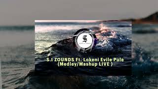 Samoan songs MedleyMashup LIVE  Lokeni Evile Pule SI ZOUNDS OFFICIAL AUDIO 2023 [upl. by Hamal62]