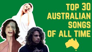 Top 30 Australian Songs of All Time [upl. by Yrelbmik]