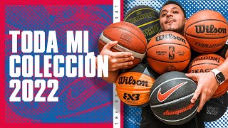 TODA MI COLECCIÓN de balones de basket  EDICIÓN 2022 [upl. by Olinde652]