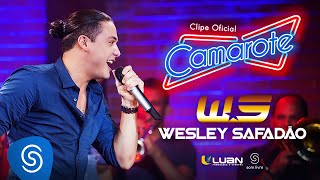 Wesley Safadão  Camarote Clipe Oficial [upl. by Teemus]