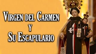 Virgen del Carmen y su Escapulario CHARLA DE FORMACIÓN [upl. by Adnyc]