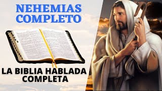 NEHEMIAS LA BIBLIA HABLADA COMPLETA EN ESPAÑOL [upl. by Service891]