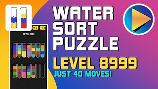 Water Sort Puzzle Level 8999 Walkthrough 40 Moves [upl. by Emmott]