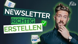 EMAILMARKETING für Selbstständige  NEWSLETTER richtig ERSTELLEN  NEWSLETTERKAMPAGNE erstellen [upl. by Atirahc]