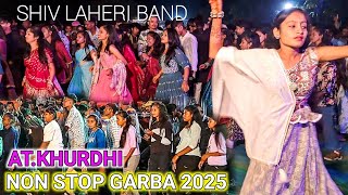 NON STOP GARBA  SHIV LAHERI BAND  ATKHURDHI  SECAND PROGRAM 2025 [upl. by Letnwahs]