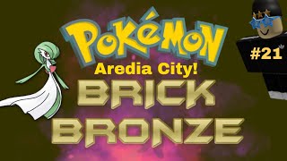 Aredia City Pokemon Brick Bronze 21 [upl. by Gilbert]