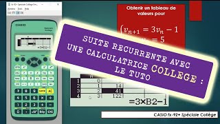 Calculer les termes dune suite récurrente Calculatrice collège [upl. by Roon]