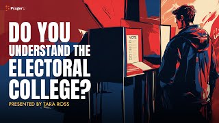 Do You Understand the Electoral College  5 Minute Videos  PragerU [upl. by Eidda271]