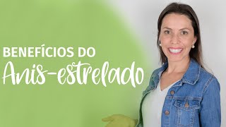 ANISESTRELADO  Curiosidades e benefícios para a saúde [upl. by Sawyere]