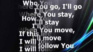 Chris Tomlin  I Will Follow With Lyrics [upl. by Alaham]