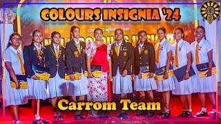 Colours Insignia 202223  Carrom Team  Anula Vidyalaya [upl. by Langille]