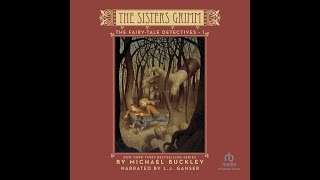 The FairyTale Detectives  The Sisters Grimm  Michael Buckley  Full Audiobooks [upl. by Akirdnas]