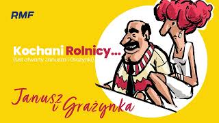 Kochani rolnicy List otwarty Janusza i Grażynki  Janusz i Grażynka [upl. by Poree211]