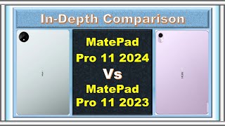 Huawei MatePad Pro 11 2024 vs Huawei MatePad Pro 11 2023 Whats New [upl. by Chapen289]