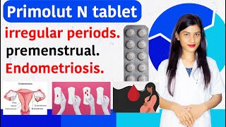 Primolut N Tablet Uses  Primolut N Tablet Khane Ke Kitne Din Baad Period Aata Hai  Uses in Hindi [upl. by Jollanta679]