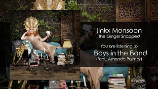 Jinkx Monsoon  Boys in the Band feat Amanda Palmer Audio [upl. by Dyan]