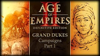 Age Of Empires II  DE  Grand Dukes  Part 1 [upl. by Rimola]