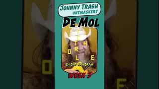 Johnny Trash ontmaskert De Mol  week 3 [upl. by Eibmab728]