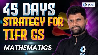 Want TIFR GS Success in 45 Days Watch This Now  IFAS Mathematics [upl. by Bromleigh581]