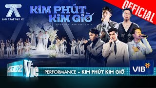 KIM PHÚT KIM GIỜ  Negav Pháp Kiều ISAAC HIEUTHUHAI HURRYKNG  Anh Trai Say Hi Performance [upl. by Dunkin]