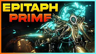 Epitaph Prime Build 2024 Guide  Primer No Longer Warframe Gameplay HDR [upl. by Cleopatre]