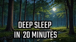 Relaxation with Nature Sounds Deep Sleep in 20 Min [upl. by Vonny]