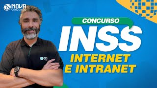 Concurso INSS 2022 INTERNET E INTRANET [upl. by Mazel276]