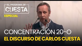 Discurso completo de Carlos Cuesta en la concentración del 20O [upl. by Rahmann]