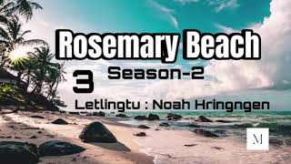 Rosemary Beach season23 Letlingtu Noah Hringngen [upl. by Troy]