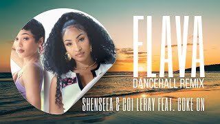 Shenseea amp Coi Leray feat Coke On Ice  Flava DANCEHALL REMIX [upl. by Dan743]