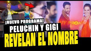 PELUCHIN Y GIGI REVELAN EL NOMBRE Y SET DE SU NUEVO PROGRAMA POR WILLAX [upl. by Emelita]