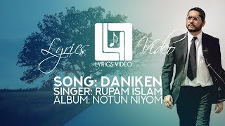 DANIKEN by Rupam Islam LYRICS VIDEO Notun Niyom [upl. by Darcia]