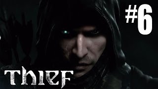 Thief  Playthrough 6 FRHD [upl. by Tiram806]