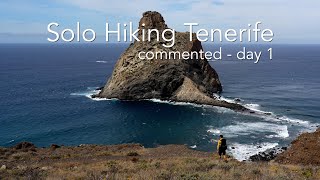 Hiking across Tenerife  Day 1 commented [upl. by Fantasia296]