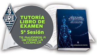 Quinta sesión de la tutoría del libro de examen de radioaficionados de URE [upl. by Colton]