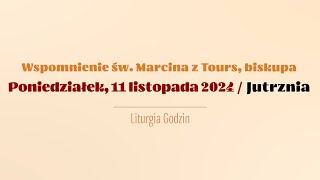 Jutrznia  11 listopada 2024  Św Marcina z Tours [upl. by Eidlog]