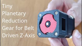 Tiny Planetary Reduction Gear to Prevent ZAxis Drop [upl. by Annayek]