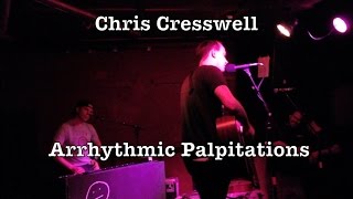 Chris Cresswell  Arrhythmic Palpitations Dead To Me Cover [upl. by Dloreh]