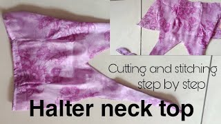 How to do cutting and stitching of Halter neck top crop top [upl. by Delmor]