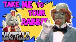 Take Me to Your Rabbit  Lidsville [upl. by Artimas299]