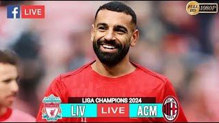 Liverpool vs AC Milan Live 🔴  Champions League 2024 [upl. by Neilson]