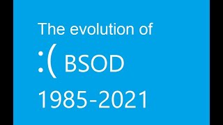 OUTDATED SEE DESCRIPTION Evolution of Blue Screen of Death in Windows 19852021 [upl. by Scheck659]