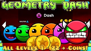 Geometry Dash 22  All Levels 1  22 100 Complete All Coins [upl. by Aiuqcaj]