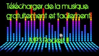 Télécharger de la musique gratuitement avec MP3 Rocket installation  aperçu [upl. by Pollie]