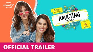 Dice Media  Adulting Season 3  Official Trailer  Ft Aisha Ahmed amp Yashaswini Dayama [upl. by Akkeber]